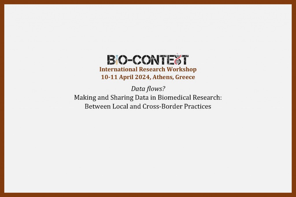International Research Workshop “Data flows? Making and Sharing Data in Biomedical Research: Between Local and Cross-Border Practices” [10-11/04/2024]