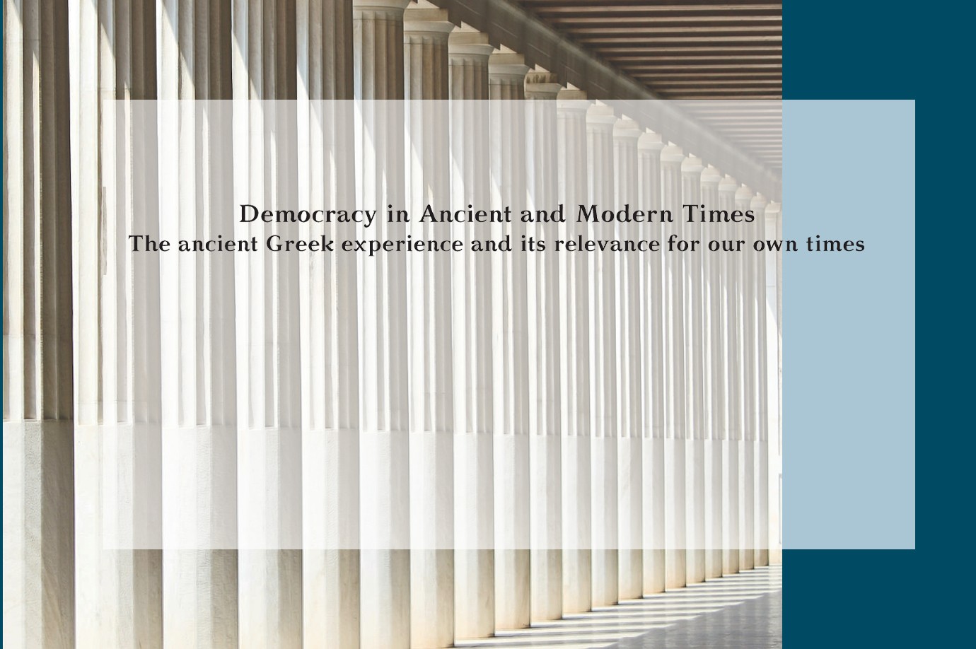 Conference on Democracy in Ancient and Modern Times