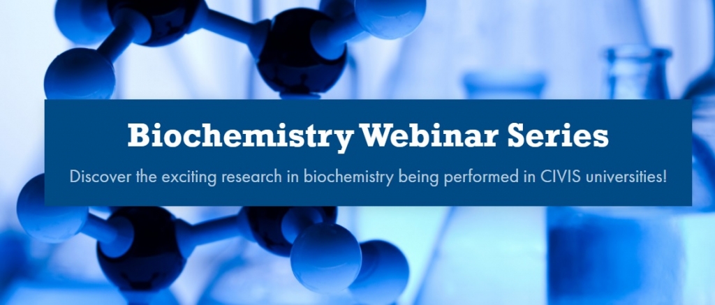 CIVIS New Course “Biochemistry Webinar Series” – Δυνατότητα συμμετοχής σε εκπαιδευτικές δράσεις του CIVIS