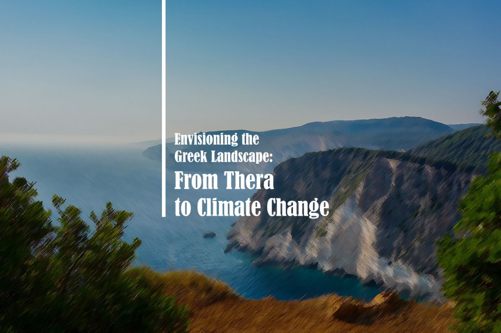 Διεπιστημονικό συνέδριο για την κλιματική αλλαγή “Envisioning the Greek Landscape: From Thera to Climate Change” [19-21/10/2023]