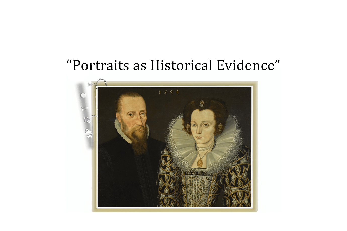 portrais as historical evidence