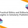 “Practical Ethics and Editorial Insights in Scholarly Publishing”: Εκδήλωση του Εκδοτικού Οίκου Karger για ερευνητές Επιστημών Υγείας